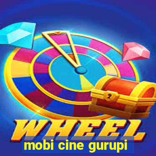 mobi cine gurupi